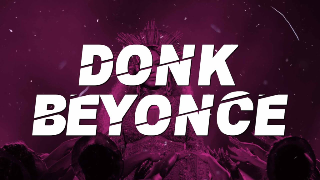 Donk beyonce